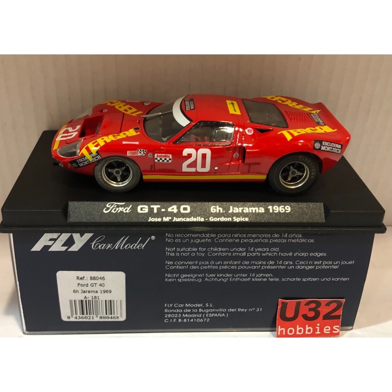 SLOT CAR FLY 88046 A-181 FORD GT 40 -20 6H.JARAMA 1969 TERGAL JUNCADELLA-SPICE