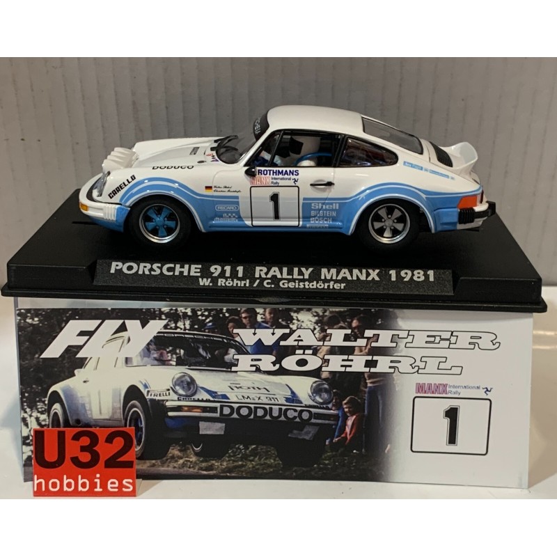SLOT CAR FLY A2063 PORSCHE 911 -1 RALLY MANX 1981 W.ROHRL-C.GEISTDORFER